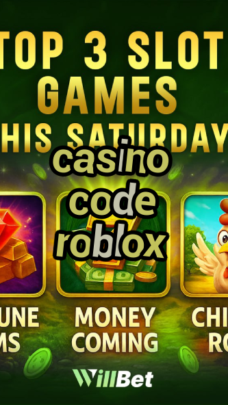 casino code roblox-buildcasinogames.igamblingorder.com